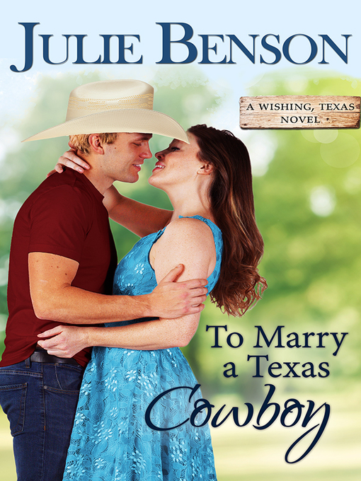 Title details for To Marry a Texas Cowboy by Julie Benson - Wait list